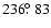 $236\hbox{$.\!\!^\circ$ }83$