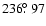 $236\hbox{$.\!\!^\circ$ }97$