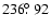 $236\hbox{$.\!\!^\circ$ }92$