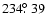 $234\hbox{$.\!\!^\circ$ }39$