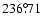 $236^{\circ}\!\!.71$