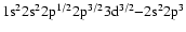 ${\rm 1s^{2}2s^{2}2p^{1/2}2p^{3/2}3d^{3/2} {-}
2s^{2}2p^{3}}$
