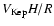 $V_{\rm Kep}H/R$