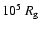 $10^{5}~ R_{\rm g}$