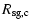 $\displaystyle R_{\rm sg,c}$