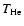 $T_{\rm He}$
