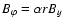 $B_\varphi = \alpha r B_y$
