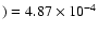 $)=4.87\times10^{-4}$