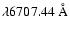 ${\lambda}6707.44~
{\rm\AA}$