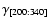 $\gamma_{[200:340]}$