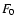 $F_{\!{0}}$