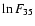 $\ln F_{\!{35}}$