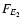 $F_{\!{E_2}}$