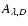 $A_{\lambda, D}$