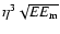 $\eta^3 \sqrt{EE_{{\rm m}}}$