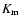 $K_{{\rm m}}$