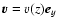 $ \vec{v} =
v(z)\vec{e}_y$