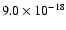 $9.0\times10^{-18}$