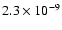 $2.3\times10^{-9}$
