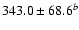 $343.0\pm68.6^{b}$