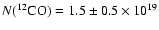$N(^{12}{\rm CO})=1.5 \pm 0.5 \times 10^{19}$