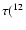 $\tau(^{12}$