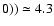 $0))
\simeq 4.3$