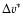 $\Delta v^{*}$