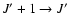$J'+1\rightarrow J'$