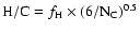 ${\rm H/C }= f_{\rm H} \times
\rm (6/N_{\rm C})^{0.5}$