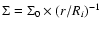 $\Sigma=\Sigma _0 \times (r/R_i)^{-1}$