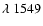 $\lambda~1549$
