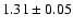 $1.31 \pm 0.05$