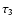 $\tau_{\mbox{\tiny 3}}$