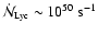 $\dot{\cal N}_{\mbox{\tiny Lyc}} \sim 10^{50}~{\rm s}^{-1}$
