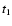 $t_{\mbox{\tiny 1}}$