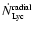 $\dot{N}_{\mbox{\tiny Lyc}}^{\mbox{\tiny radial}}$