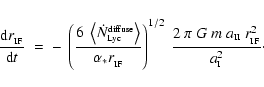 \begin{displaymath}
\frac{{\rm d}r_{_{\mbox{\tiny IF}}}}{{\rm d}t} \; = \; - ~ \...
...iny II}}~
r_{_{\mbox{\tiny IF}}}^2}{a_{\mbox{\tiny I}}^2}\cdot
\end{displaymath}