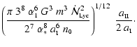 $\displaystyle \left( \frac{\pi~3^8~\alpha_{\mbox{\tiny 1}}^6~G^3~m^3~
\dot{\cal...
...ny0}}} \right)^{1/12} ~ \frac{a_{\mbox{\tiny II}}}
{2~a_{\mbox{\tiny I}}} \cdot$