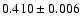 $0.410 \pm 0.006$