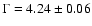 $\Gamma = 4.24 \pm 0.06$