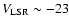 $V_{\rm LSR} \sim -23$