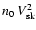 $n_0 \: V_{{\rm sk}}^2$