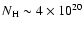 $N_{{\rm H}} \sim 4 \times 10^{20}$