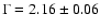 $\Gamma = 2.16 \pm 0.06$