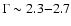 $\Gamma \sim 2.3{-}2.7$