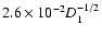 $2.6 \times 10^{-2} D_{1}^{-1/2}$