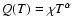 $Q(T)=\chi T^{\alpha}$