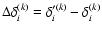 $\Delta\delta_i^{(k)}=\delta_i^{\prime(k)}-\delta_i^{(k)}$
