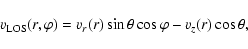 \begin{displaymath}%
v_{\rm LOS} (r, \varphi) = v_{r}(r) \sin \theta \cos \varphi - v_{z}(r)
\cos \theta,
\end{displaymath}
